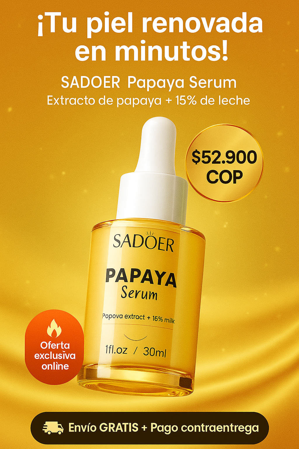 Sérum Papaya SADOER sobre papayas frescas